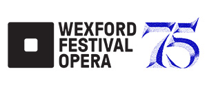 Wexford Festival Opera Wexford Festival Opera